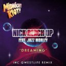 Nick Reach Up feat. Jazz Morley - Dreaming