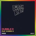 Dubble D feat. Doreen E - Pride (Dubstrumental)