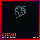 Addvibe - He's Alright
