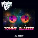 Tommy Glasses - All Night (Main Mix)
