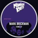 DJ Mark Brickman - Turn Me Up