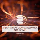 Xpectra feat. Dilnoza Islomova - No Love (Original Mix)