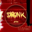 Jfth - Drink n Smoke