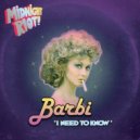 Barbi - I Need to Know