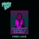 Chewy Rubs - Talk About Free Love