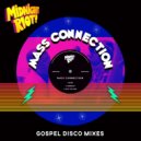 Mass Connection - Coming Up