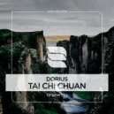Dorius - Tai Chi Chuan (Extended Mix)