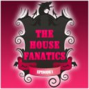 Various Artists - The House Fanatics - DJ Mix (PART 02)