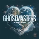 GhostMasters - We\'re All Human (Original Mix)