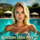 John.L1fe - Russian Hits Mix 17 (2025) (Mix)