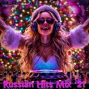 John.L1fe - Russian Hits Mix - 21 (2025) (Mix)