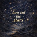 Mikhail Savichev - Turn Out the Stars ()