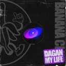 Dagan - My Life (Original Mix)