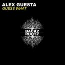 Alex Guesta - Guess What (Extended)
