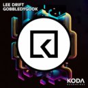 Lee Drift - Gobbledygook (Radio Mix)