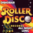 Diskobar - All Night Long (Radio Edit)