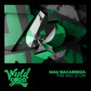 Mau Bacarreza - The Mic is On (Radio Edit)