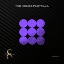 The House Flottilla - Higher (Original Mix)