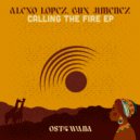 Alexo Lopez, Gux Jimenez - Calling The Fire (Original Mix)