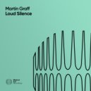 Martin Graff - Loud Silence