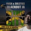 Frisk & Solstice, Blackout JA - In This City (Original Mix)