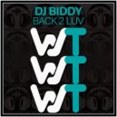 DJ Biddy - Back 2 Luv (Original Mix)