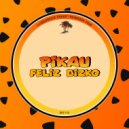 Pikau - Feliz Dizko (Radio Mix)