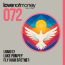 Luke Pompey - Fly High Brother (Acoustic Mix)