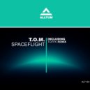 T.O.M. - Spaceflight (Toffk Remix)
