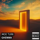Moe Turk - Ghenwa (Original Mix)