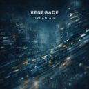 Renegade - Between The Breaks (Original Mix)