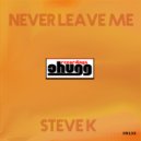 Steve K - Never Leave Me (Original Tinnitus Mix)
