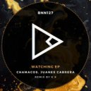 Chamacos, Juanes Cabrera - Watching (K X Remix)