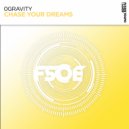 0Gravity - Chase Your Dreams (Extended Mix)