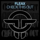 Fleax - Check This Out (Original Mix)