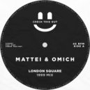 Mattei & Omich - London Square (Extended 1999 Mix)