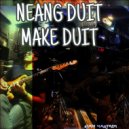 Rian Hartadi - NEANG DUIT MAKE DUIT ()