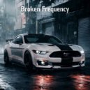 Mr. Zayn - Broken Frequency ()