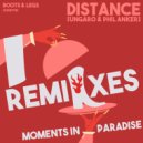 Distance, Phil Anker & Ungaro with Super Sound Global - Paradise (Super Sound Global Remix)