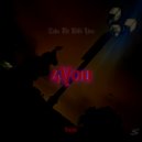 RealSleezy & Sleeeze - 4 You ()