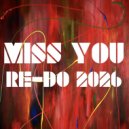 3C - Miss You (Re-Do 2026)