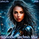 John.L1fe - Melodic Techno Mix 2026 (Part 19)