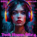 John.L1fe - Tech House Mix 4 (2025) (Mix)