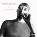 Kinn & LN On The Beat - Kank Na Blunt ()