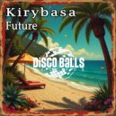 Kirybasa - Future