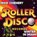 Mike Chenery - Winter In Miami (Radio Edit)