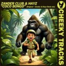 Zander Club & Hayz - Coco Bongo (Zander & Hayz Extended Donk Mix)