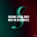 Maxinne feat. Cami Jones - What We Do (Shane Fernandes Remix)