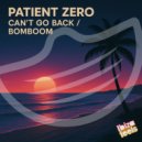 Patient Zero - BomBoom (Extended Mix)