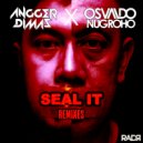 Angger Dimas, Osvaldo Nugroho - SEAL IT